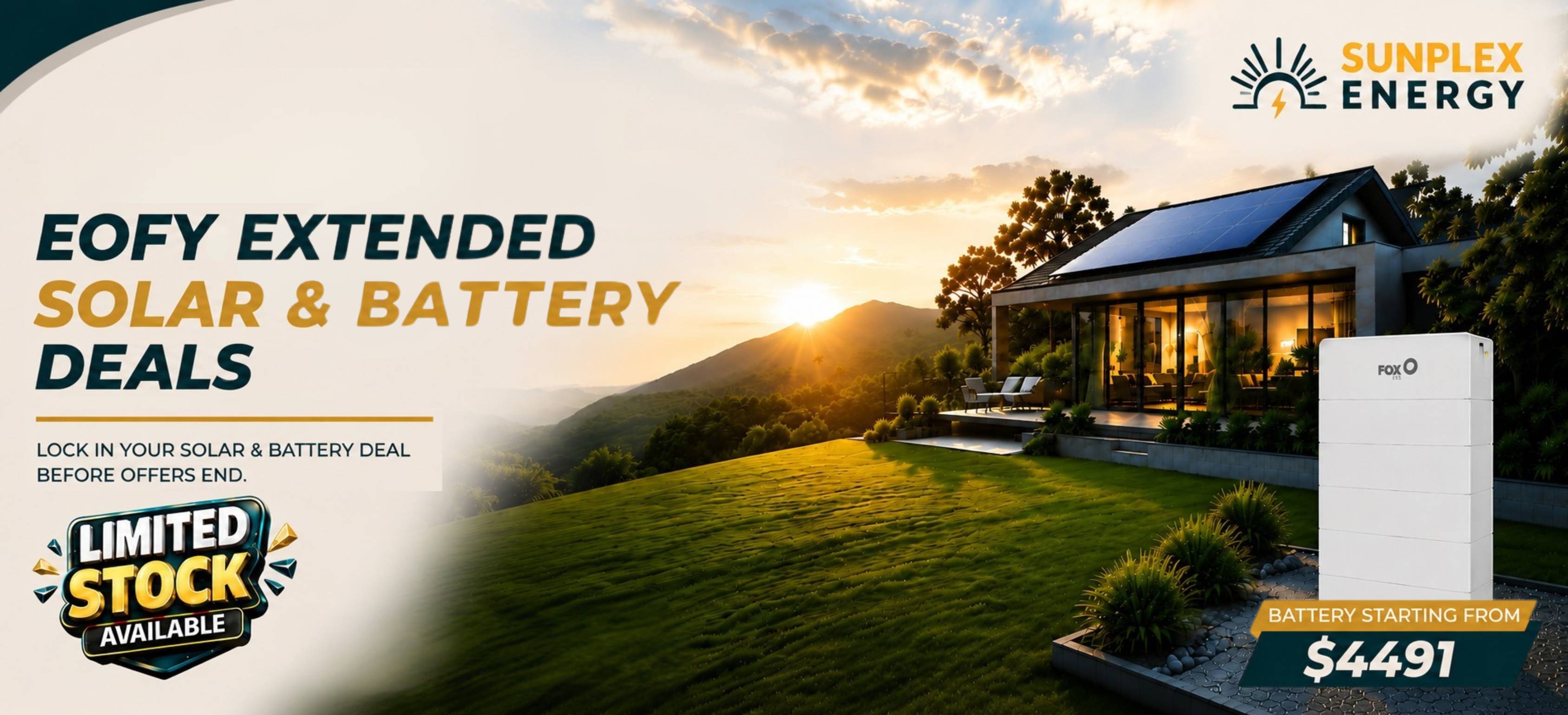 EOFY Extended Solar and Battery Deals - Battery starting from $4491 - Sunplex Energy